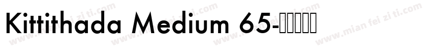 Kittithada Medium 65字体转换